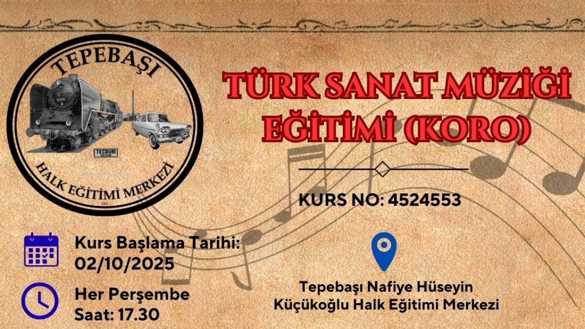 TÜRK SANAT MÜZİĞİ EĞİTİMİ SEVİYE-1 (KORO) KURS BAŞVURULARI BAŞLADI