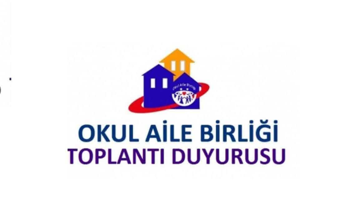 OKUL AİLE BİRLİĞİ OLAĞAN GENEL KURULU TOPLANTISI